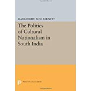 The Politics of Cultural Nationalism in South India