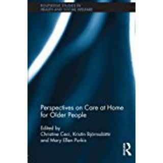 Perspectives on Care at Home for Older People