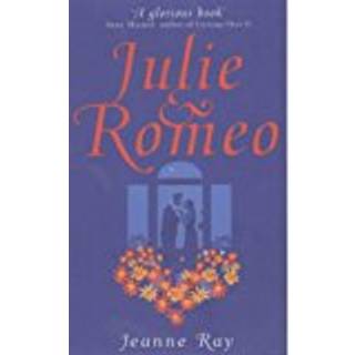 Julie And Romeo (4, 2002) | Jeanne Ray