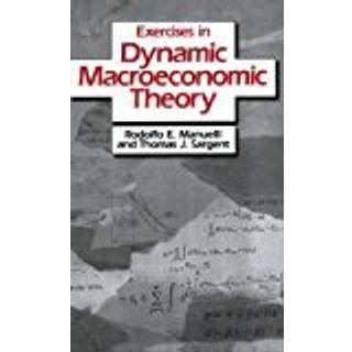 Exercises in Dynamic Macroeconomic Theory