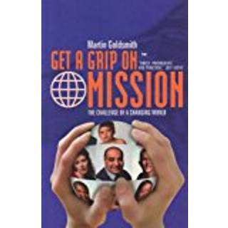 Get a grip on mission