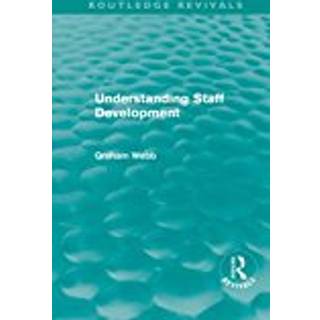 Understanding Staff Development (Routledge Revivals)