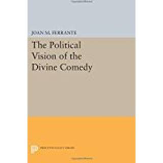 The Political Vision of the Divine Comedy