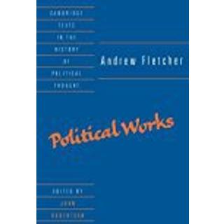 Andrew Fletcher: Political Works