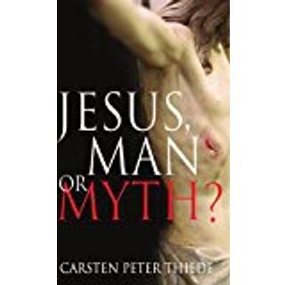 Jesus, Man or Myth?