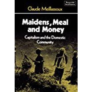 Maidens, Meal and Money
