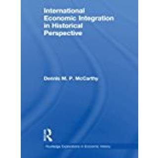 International Economic Integration in Historical Perspective
