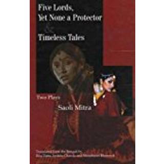 Five Lords, Yet None a Protector & Words Sweet & Timeless