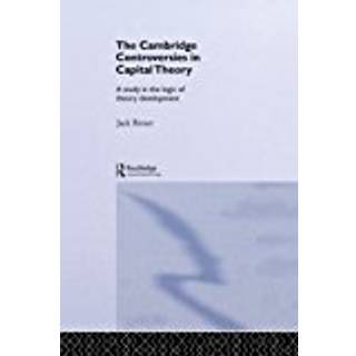 Cambridge Controversies in Capital Theory