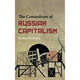 The Conundrum of Russian Capitalism