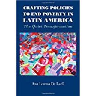 Crafting Policies to End Poverty in Latin America