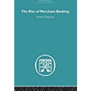 The Rise of Merchant Banking