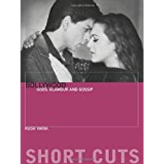 Bollywood – Gods, Glamour, and Gossip