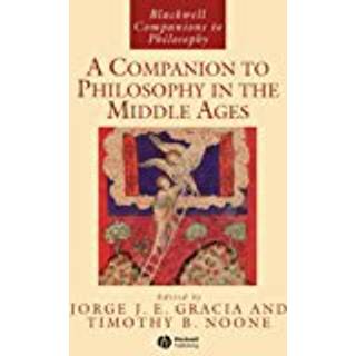 A Companion to Philosophy in the Middle Ages