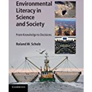 Environmental Literacy in Science and Society