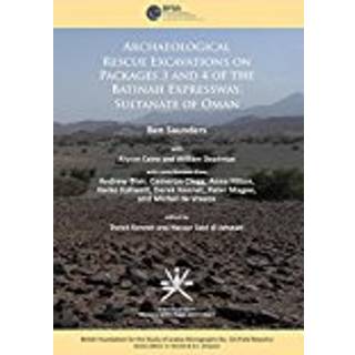 Archaeological rescue excavations on Packages 3 and 4 of the Batinah Expressway, Sultanate of Oman