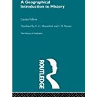 A Geographical Introduction to History