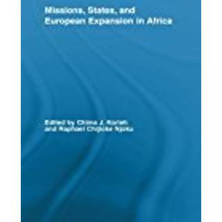 Missions, States, and European Expansion in Africa