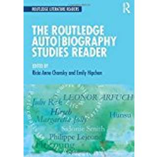 The Routledge Auto Biography Studies Reader