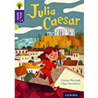 Oxford Reading Tree Story Sparks: Oxford Level 11: Julia Caesar