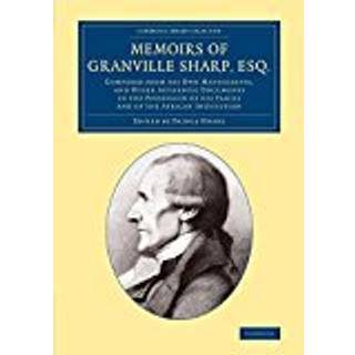 Memoirs of Granville Sharp, Esq.