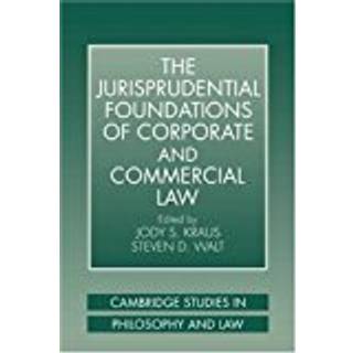 The Jurisprudential Foundations of Corporate and Commercial Law