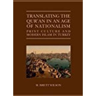 Translating the Qur'an in an Age of Nationalism