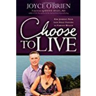 Choose to Live!