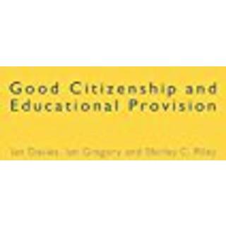 Good Citizenship and Educational Provision