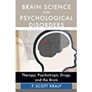 Brain Science and Psychological Disorders