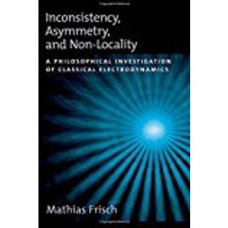 Inconsistency, Asymmetry, and Non-Locality