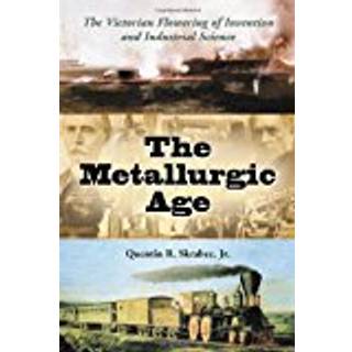 The Metallurgic Age