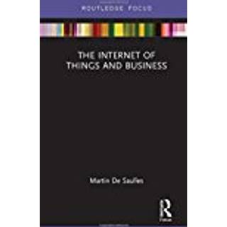 The Internet of Things and Business