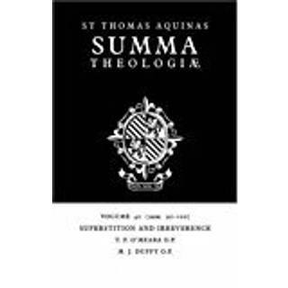 Summa Theologiae: Volume 40, Superstition and Irreverence