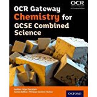 OCR Gateway Chemistry for GCSE Combined Science Student Book