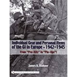 Individual Gear and Personal Items of the GI in Europe