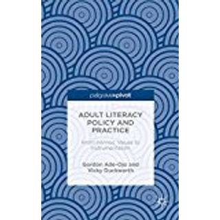 Adult Literacy Policy and Practice