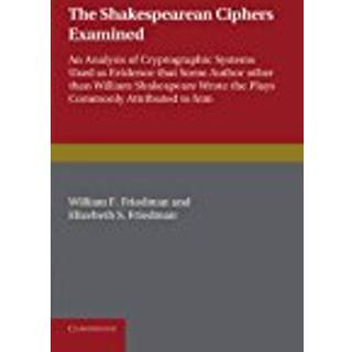 The Shakespearean Ciphers Examined