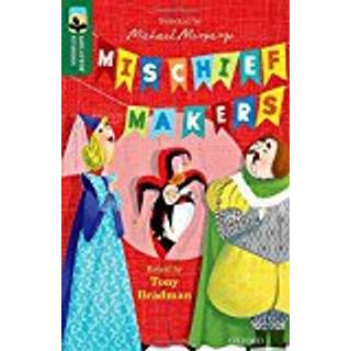 Oxford Reading Tree TreeTops Greatest Stories: Oxford Level 12: Mischief Makers