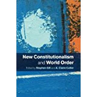 New Constitutionalism and World Order
