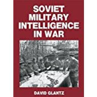 Soviet Military Intelligence in War