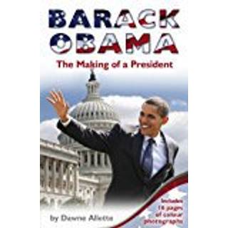 Barack Obama: The Making of a President