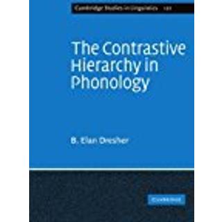 The Contrastive Hierarchy in Phonology