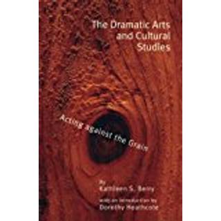 The Dramatic Arts and Cultural Studies