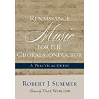Renaissance Music for the Choral Conductor