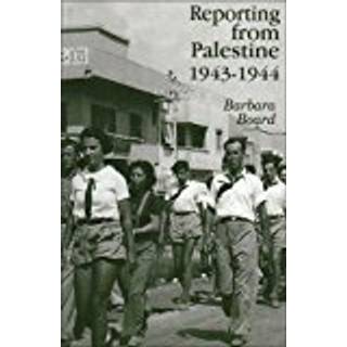Reporting from Palestine 1943-44