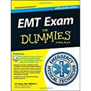 EMT Exam For Dummies with Online Practice