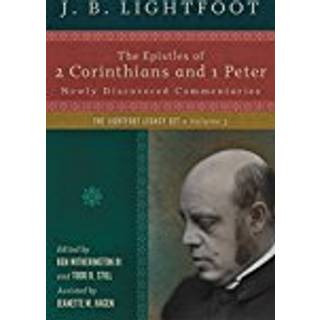 The Epistles of 2 Corinthians and 1 Peter – Newly Discovered Commentaries