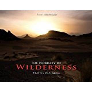 The Nobility of Wilderness