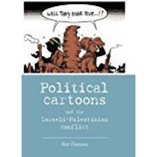 Political Cartoons and the Israeli-Palestinian Conflict